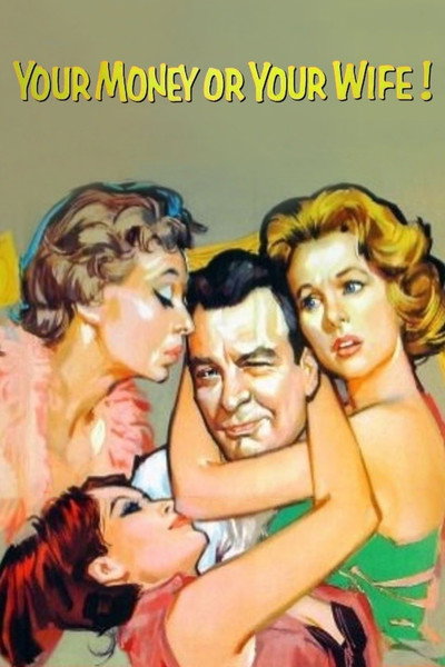 Póster de Your Money or Your Wife