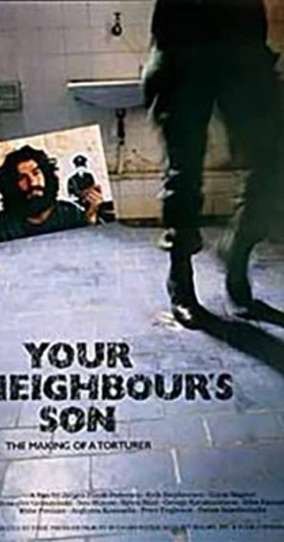 Póster de Your Neighbour's Son: The Making of a Torturer