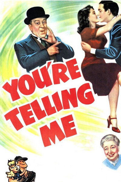 Póster de You're Telling Me