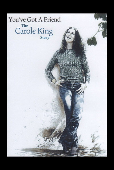 Póster de You've Got a Friend: The Carole King Story