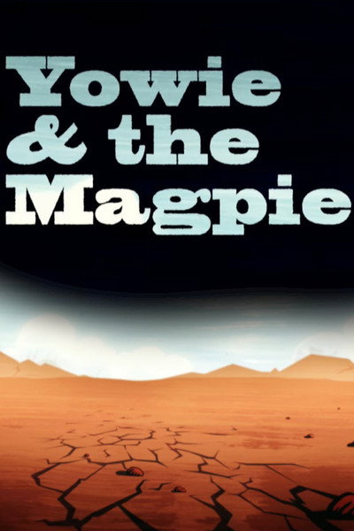 Póster de Yowie and the Magpie