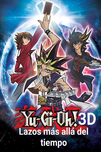 Póster de Yu-Gi-Oh! Bonds Beyond Time