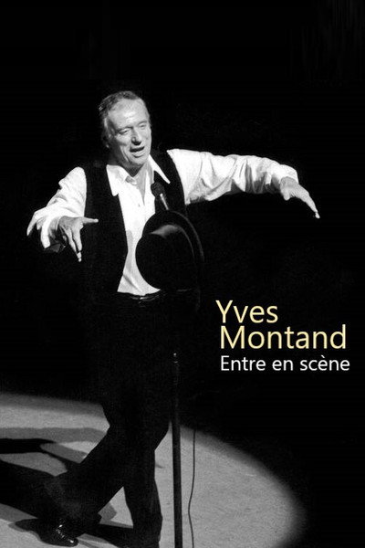 Póster de Yves Montand entre en scène