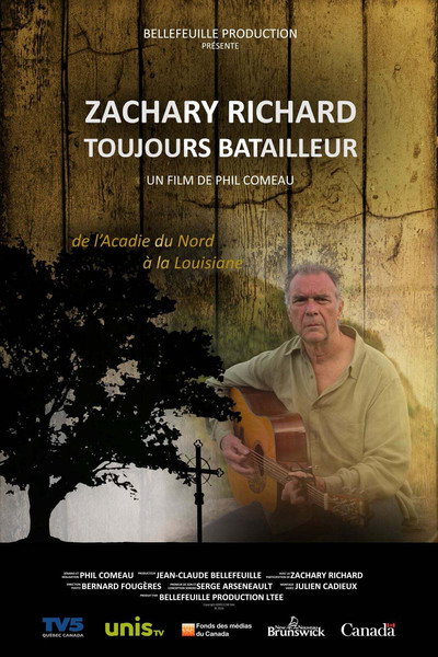 Póster de Zachary Richard toujours batailleur