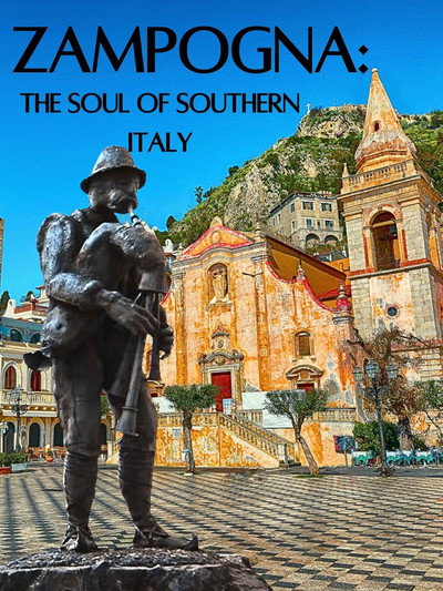 Póster de Zampogna: The Soul of Southern Italy