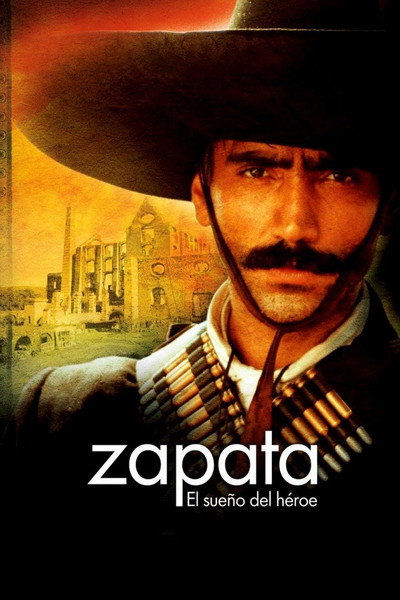 Póster de Zapata - El sueño del héroe