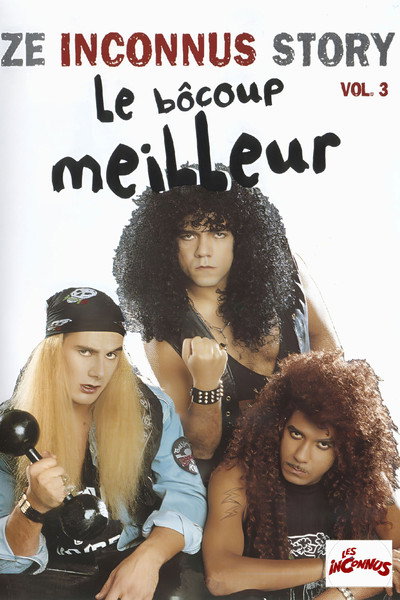 Póster de Ze Inconnus Story: Le bôcoup meilleur, Vol. 3