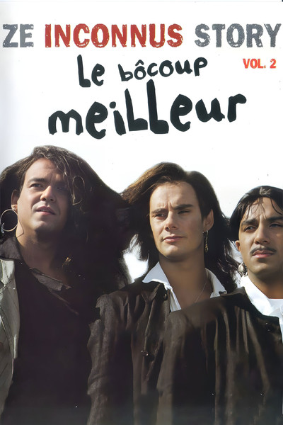 Póster de Ze Inconnus Story: Le bôcoup meilleur, Vol.2