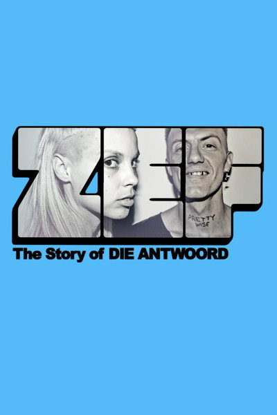 Póster de ZEF: The Story of Die Antwoord