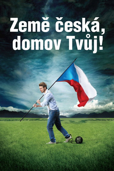 Póster de Zeme ceska, domov Tvuj!