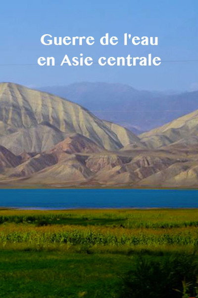 Póster de Zentralasiens Kampf um Wasser