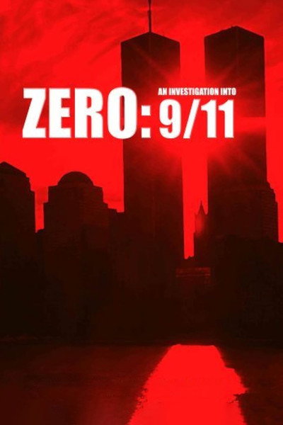 Póster de Zero: An Investigation Into 9/11