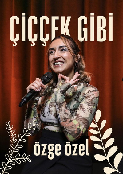 Póster de Özge Özel: Çiççek Gibi