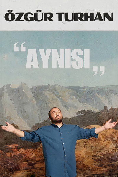 Póster de Özgür Turhan: Aynisi '24