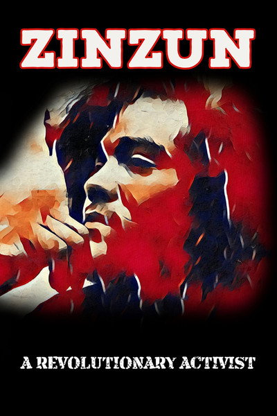 Póster de Zinzun: A Revolutionary Activist