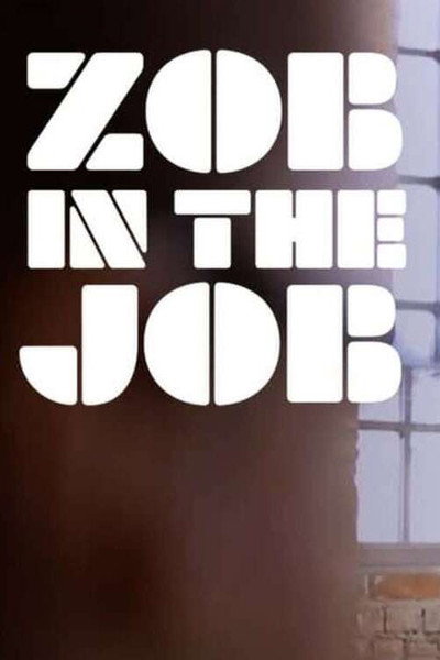 Póster de Zob in the Job