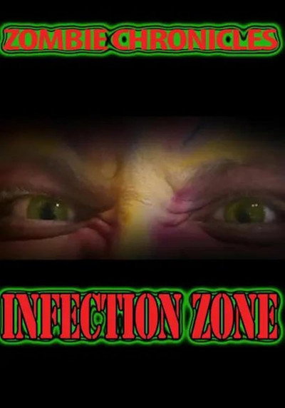 Póster de Zombie Chronicles: Infection Zone