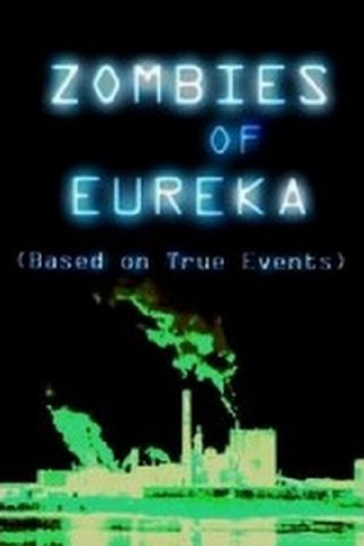 Póster de Zombies of Eureka