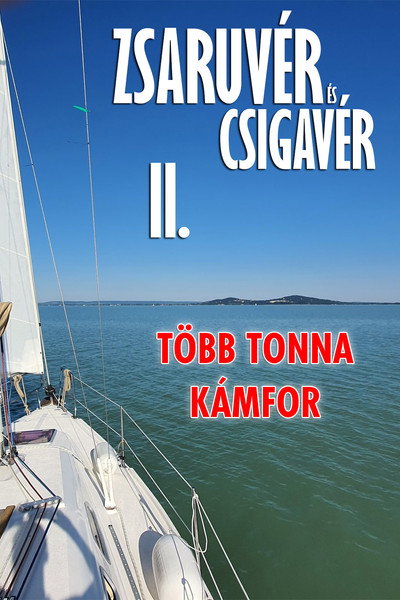 Póster de Zsaruvér és csigavér 2: Több tonna kámfor