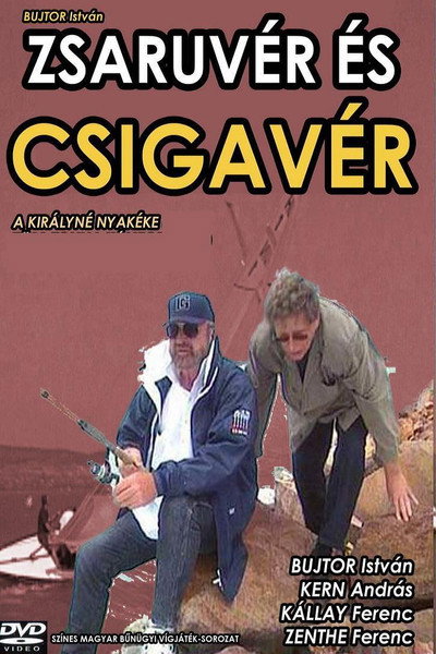 Póster de Zsaruvér és csigavér: A királyné nyakéke