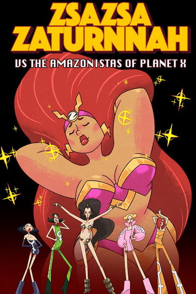 Póster de Zsazsa Zaturnnah vs the Amazonistas of Planet X