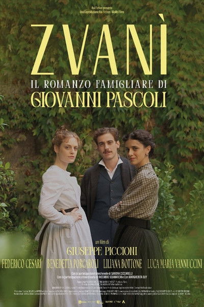 Póster de Zvanì: Il romanzo famigliare di Giovanni Pascoli
