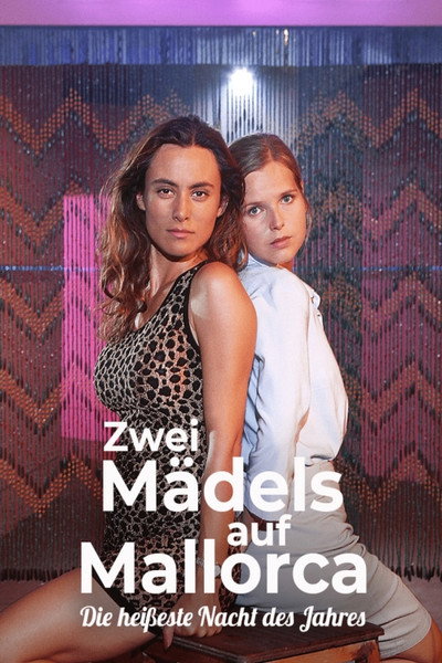Póster de Zwei Mädels auf Mallorca - Die heißeste Nacht des Jahres