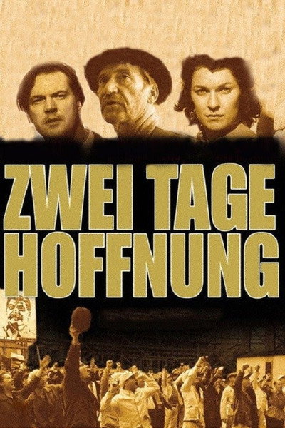 Póster de Zwei Tage Hoffnung