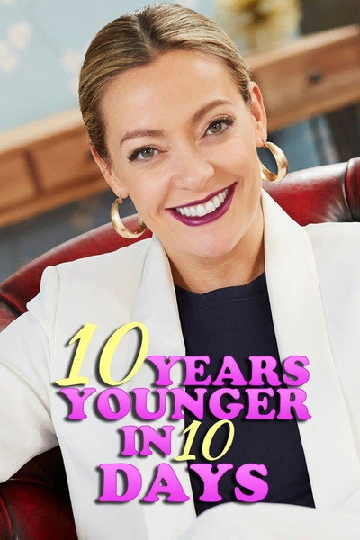 Póster de 10 Years Younger in 10 Days