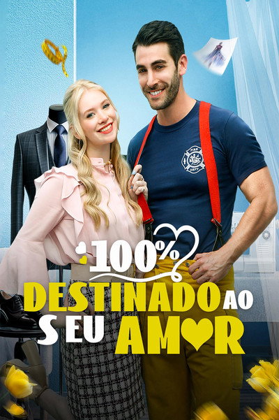 Póster de 100% Destined for Your Love
