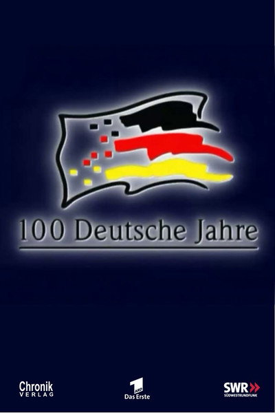 Póster de 100 deutsche Jahre