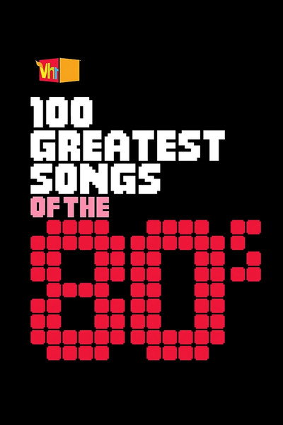 Póster de 100 Greatest Songs of the '80s