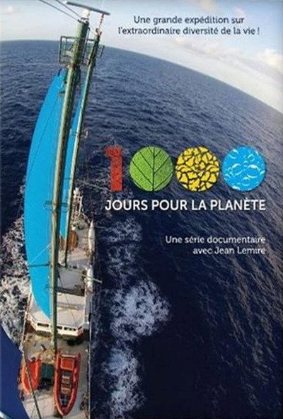 Póster de 1000 Days for the Planet: The Human Adventure