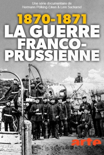 Póster de 1870 - 71: The Franco-Prussian War
