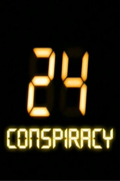 Póster de 24: Conspiracy