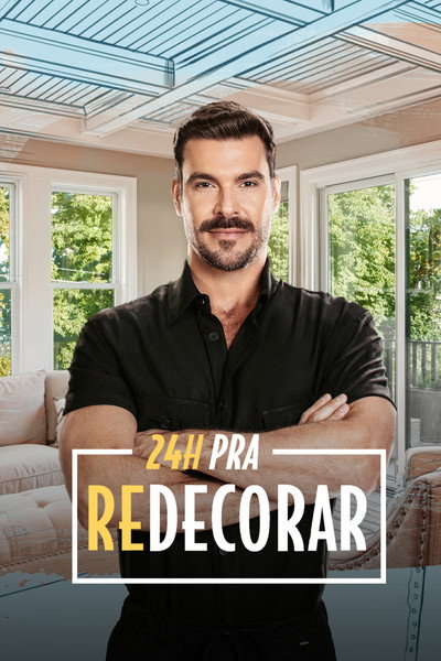Póster de 24 Horas pra Redecorar