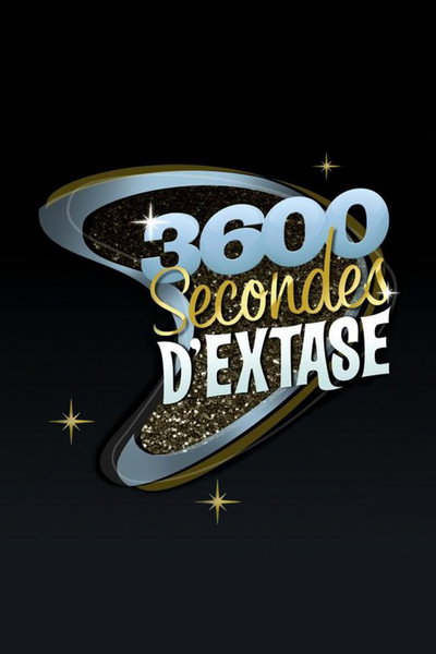 Póster de 3600 secondes d'extase