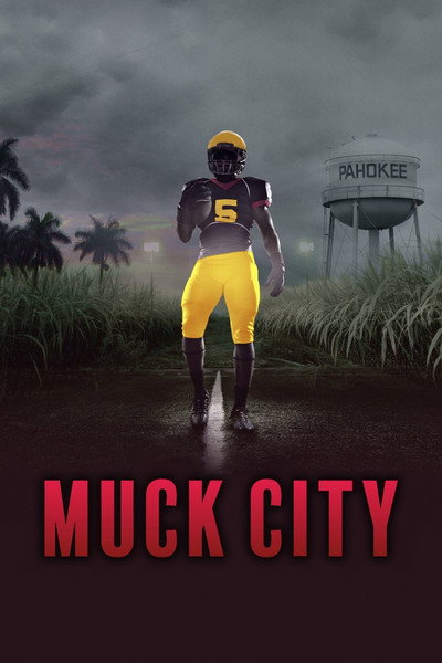 Póster de 4th and Forever: Muck City