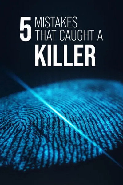 Póster de 5 Mistakes that Caught a Killer