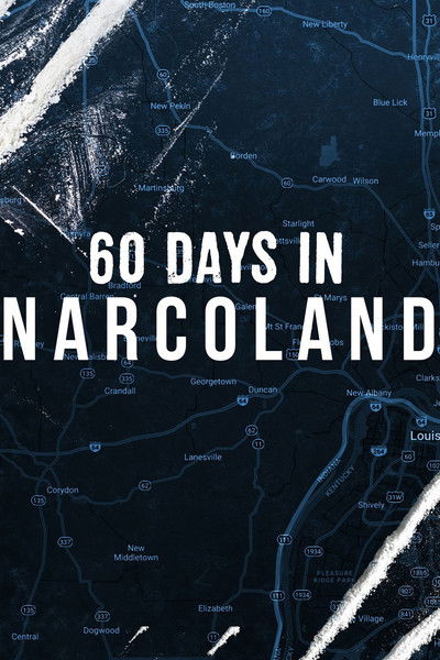 Póster de 60 Days In: Narcoland