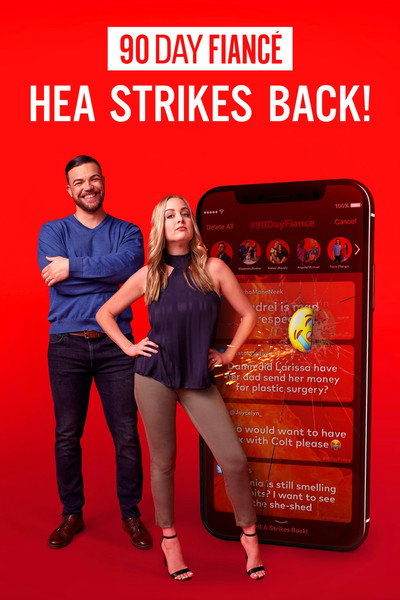 Póster de 90 Day Fiancé: HEA Strikes Back!