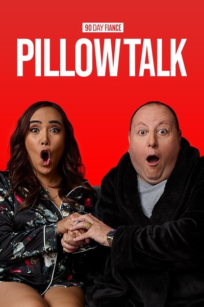 Póster de 90 Day Fiancé: Pillow Talk