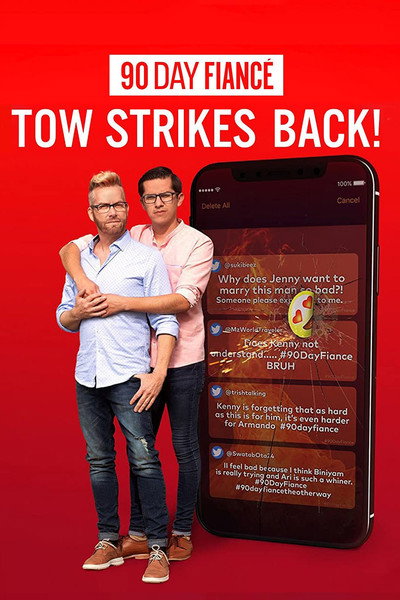 Póster de 90 Day Fiancé: TOW Strikes Back!