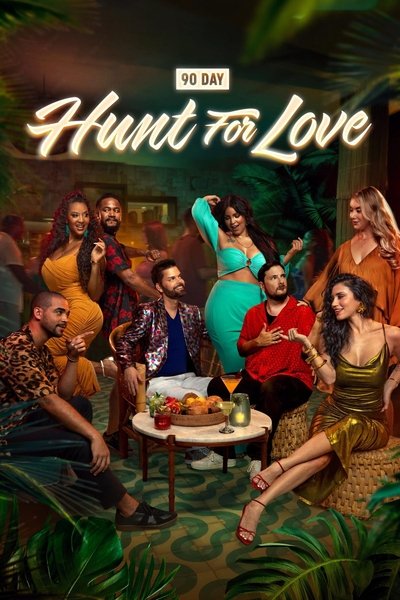 Póster de 90 Day: Hunt for Love