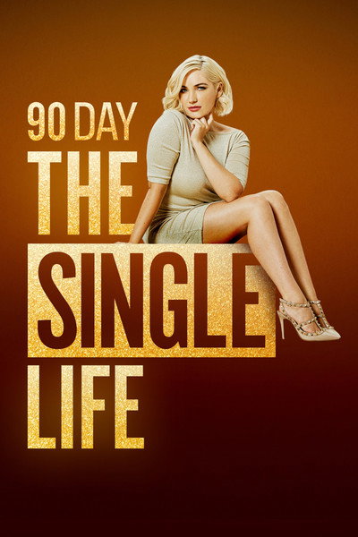 Póster de 90 Day: The Single Life