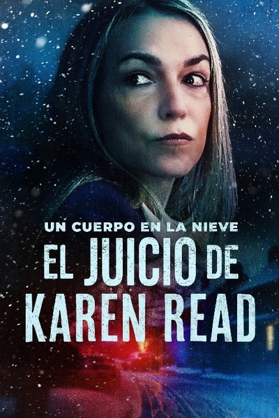 Póster de A Body in the Snow: The Trial of Karen Read
