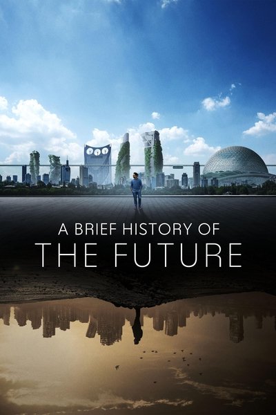 Póster de A Brief History of the Future