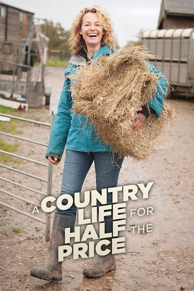 Póster de A Country Life for Half the Price with Kate Humble