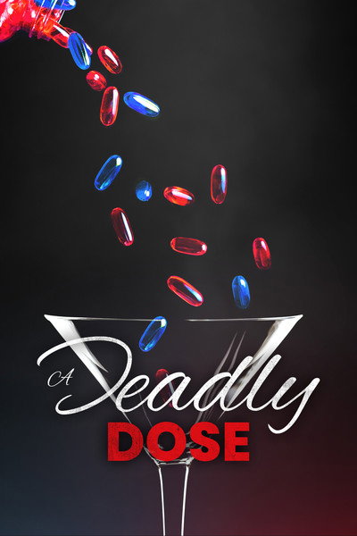 Póster de A Deadly Dose