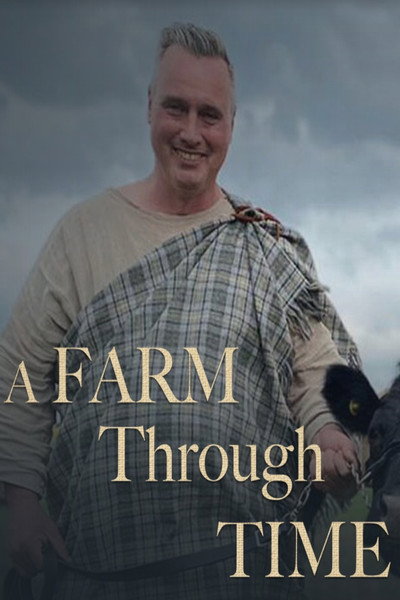 Póster de A Farm Through Time